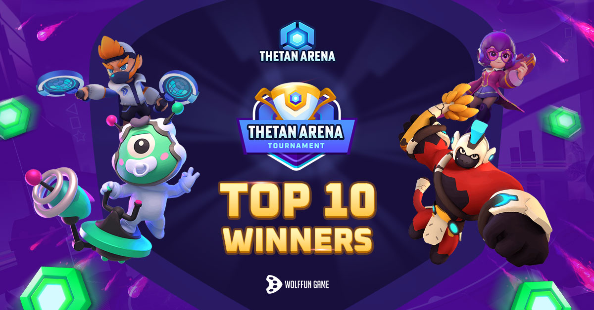 THETAN TOURNAMENT - TOP 10 WINNERS