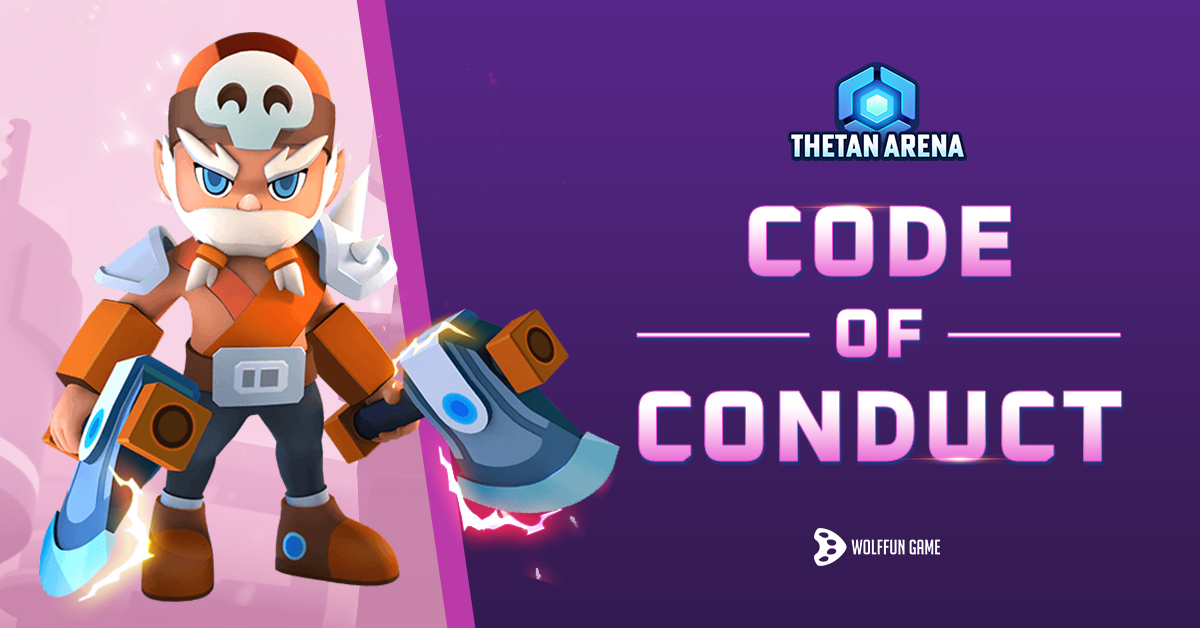 Introducing The Thetan Arena Code of Conduct