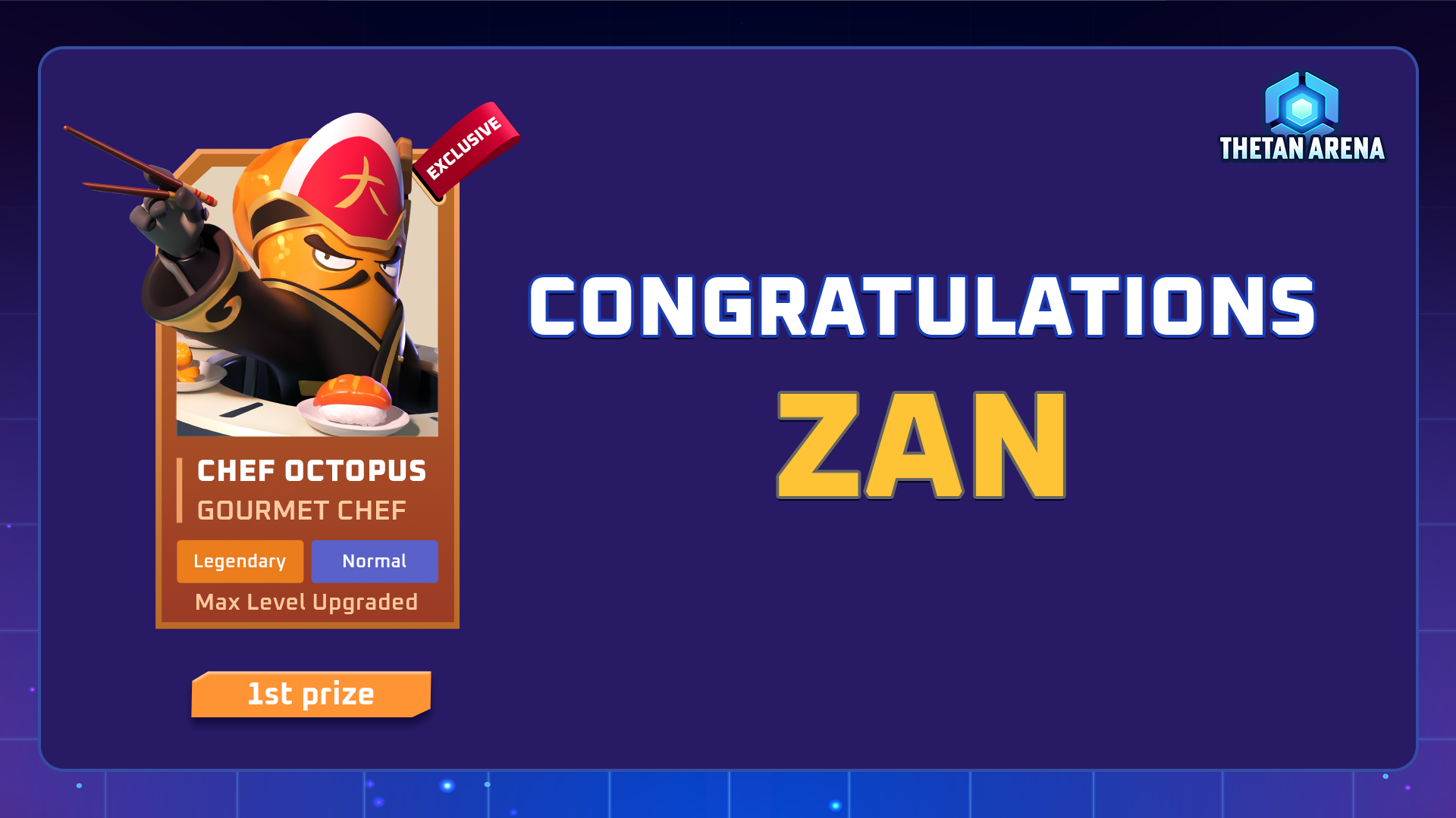 1st prize of Lucky Draw: A max-levelled new Legendary hero Chef Octopus