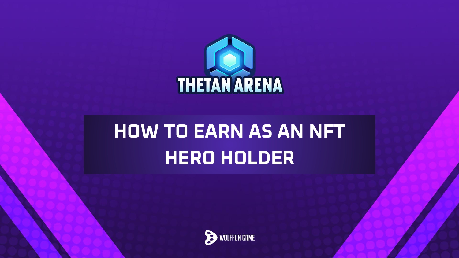 How To Earn in Thetan Arena (For NFT Holders)
